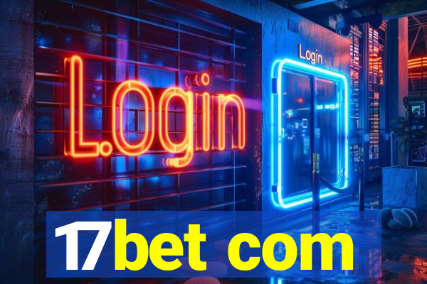 17bet com